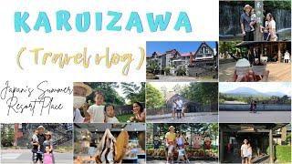 KARUIZAWA Travel Vlog  Japan’s Summer Resort Place  Places to Visit  The Tanaka Fam  August 2020