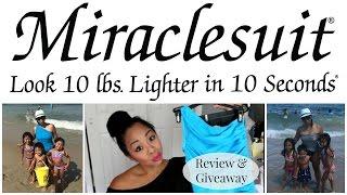 MIRACLESUIT Review & Giveaway