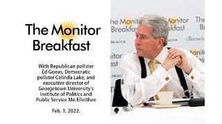 The Monitor Breakfast Feb. 3 2022