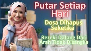 PUTAR Dzikir INIDzikir Mustajab Pembuka Pintu Rezeki InsyaAllah Rezekimu Mengalir Deras