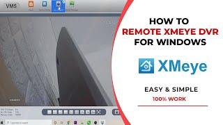 Xmeye for Windows