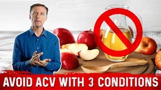 When NOT to Take Apple Cider Vinegar ACV