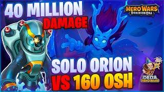 Orion in Asgard vs 160 Osh. 40 million damage. Hero Wars Dominion Era