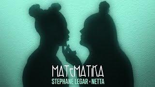 סטפן לגר & נטע - מתמטיקה Prod. by Stav Beger  Stephane Legar & Netta - Matematika