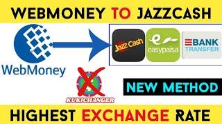 Webmoney To Jazzcash  Webmoney To Bank Transfer  Usd to Pkr  Currency Exchange  Money Transfer