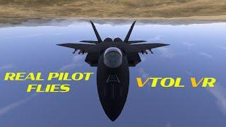 Real Pilot Flies VTOL VR