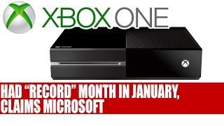 Xbox One Had “Record” Sales In January Claims Microsoft  Details & Info