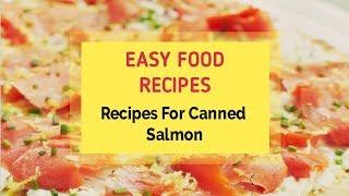 Recipes For Canned Salmon