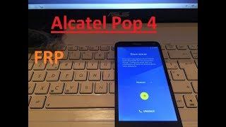 Alcatel FRP bypass 6.0.17.0 new method 2017 Alcatel Pop 4 5051x