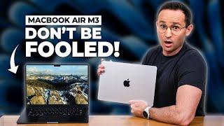MacBook Air M3 13 & 15 Fantastic BUT Beware...