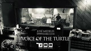 José Medeles w Chris Funk - Voice Of The Turtle Artwork Video