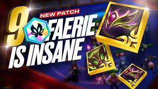 New Patch 9 Faerie Is Insane Triple Faerie Radiant Items