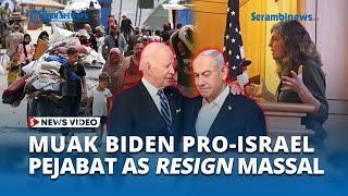 Pejabat AS Mundur Massal dari Pemerintahan Joe Biden KUTUK Keterlibatan Pembantaian di Rafah