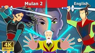 Mulan 2 in English  Stories for Teenagers   @EnglishFairyTales