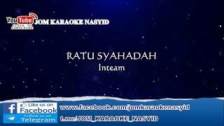 Inteam - Ratu Syahadah + Karaoke Minus-One HD