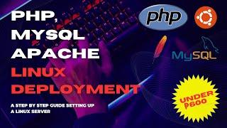 TAGALOG Step-by-Step Guide Deploying PHP Apache and MySQL on a Linux Server  Complete Tutorial