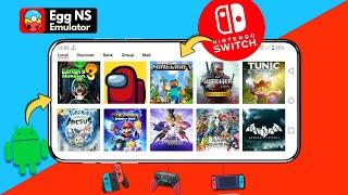 How to play Nintendo Switch Games on Android  Egg NS Emulator Android