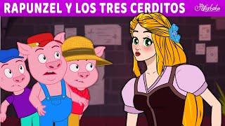 Rapunzel y Los Tres Cerditos 3 cerditos   Cuentos infantiles para dormir en Español