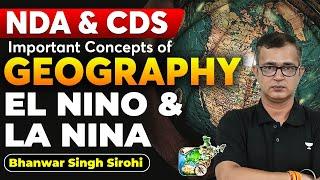 El Nino and La Nina  Important Concepts Of Geography  NDA & CDS 2024  Bhanwar Singh