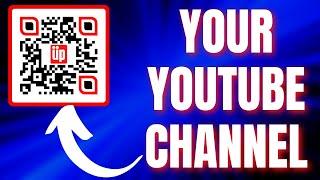 How To Make A QR Code For YouTube Channel or YouTube Video