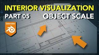 Blender Archviz Units and Scale  Part 05 