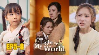 You Light Up My World EP5-8｜Mom love me once again