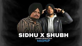 Sidhu X Shubh  - Mashup  Ft. Dj Lakhan By Lahoria Production