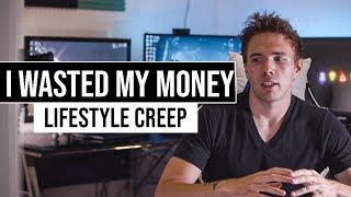 How I wasted my money - Lifestyle Creep  #grindreel