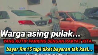 Pakistan Kutip Parking Rm15 Tapi Tak Kasi Tiket Bayar Parking‼️