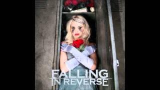 Falling In Reverse - The Drug In Me Is You