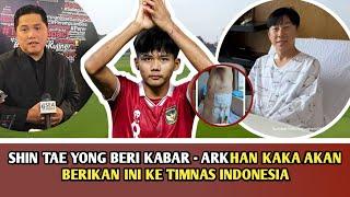  YES ALHAMDULILLAH KABAR BAIK - SHIN TAE YONG BERI KABAR - BERITA TIMNAS INDONESIA HARI INI