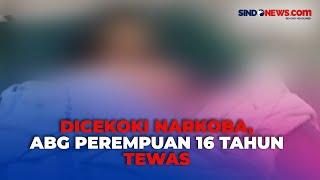 Tragis ABG Perempuan 16 Tahun Tewas di Hotel Diduga Usai Dicekoki Narkoba