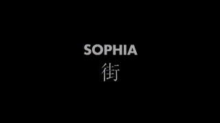 SOPHIA  街（Official Music Video）