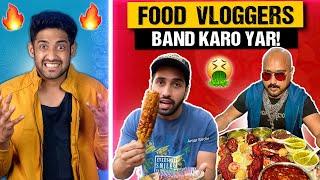 VIRAL INDIAN FOOD VLOGGERS ROAST  PLZ STOP