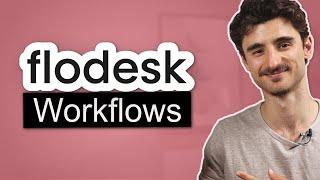 Flodesk Workflow Tutorial Send Automatic Lead Magnet Emails Flodesk Course #8