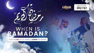 When is Ramadan?   Tune in LIVE at 230 PM on Sunday