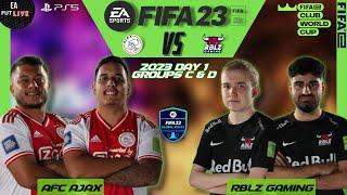 AFC AJAX VS RBLZ GAMING  FIFAe Club World Cup 2023 - Day 1 – Groups C & D