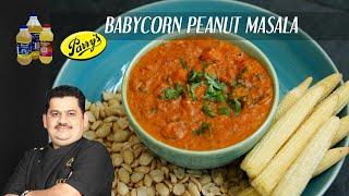 Babycorn Peanut Masala gravy   sidedish for roti chapathi nan pulaav  Chef Venkatesh Bhat