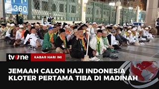 Jemaah Calon Haji Indonesia Tiba di Madinah  Kabar Hari Ini tvOne