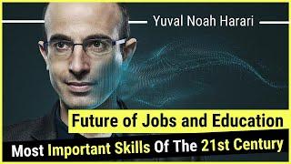 Future Of Jobs and Education by Yuval Noah Harari Historians Perspective