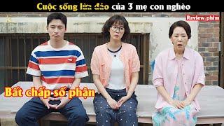 Review Phim Cuộc sống l.ừ.a đ.ả.o của 3 mẹ con nghèo