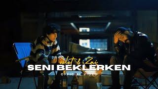 Velet & Zai - Seni Beklerken Official Video