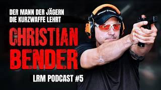 LRM Podcast E5 - Kurzwaffenrevolution nicht nur für Jäger - Christian Bender