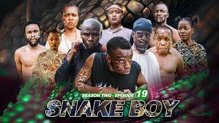 SNAKE BOY  ep 19  SEASON TWO