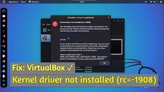 How to Fix Error VirtualBox Kernel Driver Not Installed rc=-1908  Kali Linux 