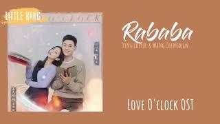 Rababa - Peng Cheyue & Wang Chengxuan Love Oclock OST