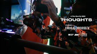 Dolo Money  Thoughts Freestyle  Official Video