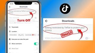 How to Turn Off  Remove Setting Restricted by Tiktok to Protect Your Privacy  2023