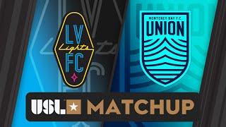 Las Vegas Lights FC vs Monterey Bay F.C. September 14 2024