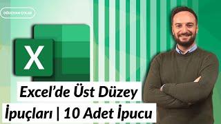 Excelde Üst Düzey İpuçları  10 Adet İpucu  Oğuzhan ÇOLAK